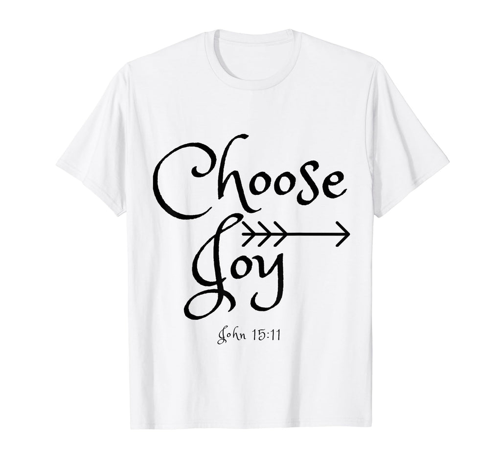 Choose Joy John 15 11 Black T-Shirt - Trendy Graphic for Adults - T-Shirt, Sweatshirt, Hoodie