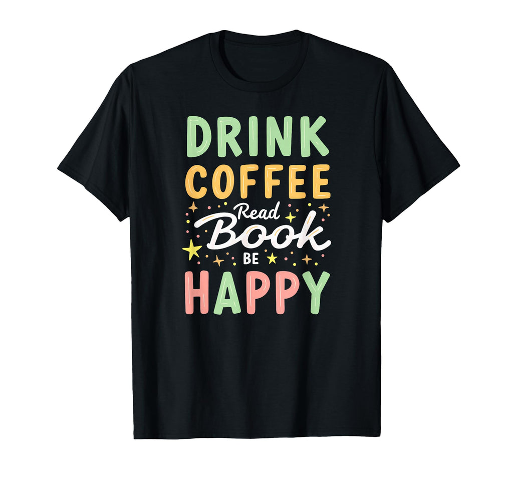 Book Reader Drink Coffee Read Books T-Shirt - Aesthetic Graphic for Adults - T-Shirt, Sweatshirt, Hoodie