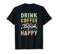 Book Reader Drink Coffee Read Books T-Shirt - Aesthetic Graphic for Adults - T-Shirt, Sweatshirt, Hoodie