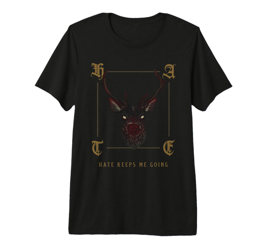 Hate Keeps Me Going Deer Tri Blend T-Shirt - Trendy Graphic Unisex - T-Shirt, Sweatshirt, Hoodie