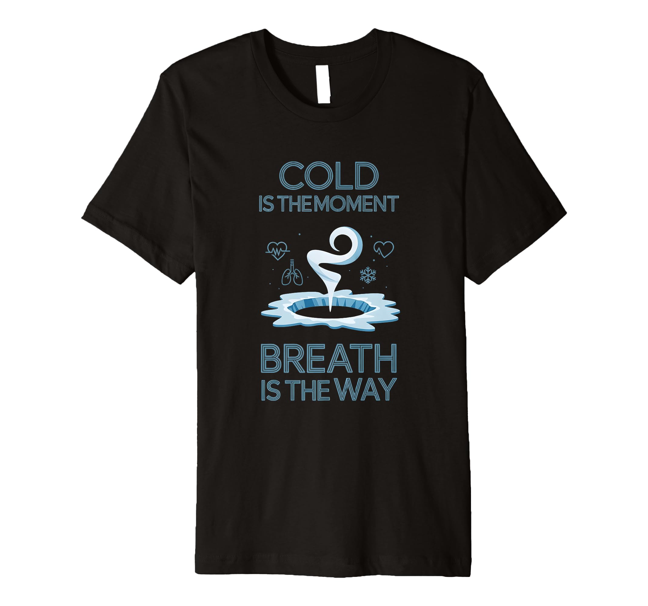 Cold Plunge Mindful Breathwork T-Shirt - Trendy Graphic Men Women - T-Shirt, Sweatshirt, Hoodie