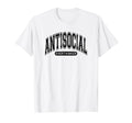 Antisocial Overthinker Introvert Arched T-Shirt - Minimalist Print Unisex - T-Shirt, Sweatshirt, Hoodie
