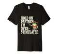 Overstimulated Cowboy Frog Take It T-Shirt - Novelty Apparel Men Women - T-Shirt, Sweatshirt, Hoodie