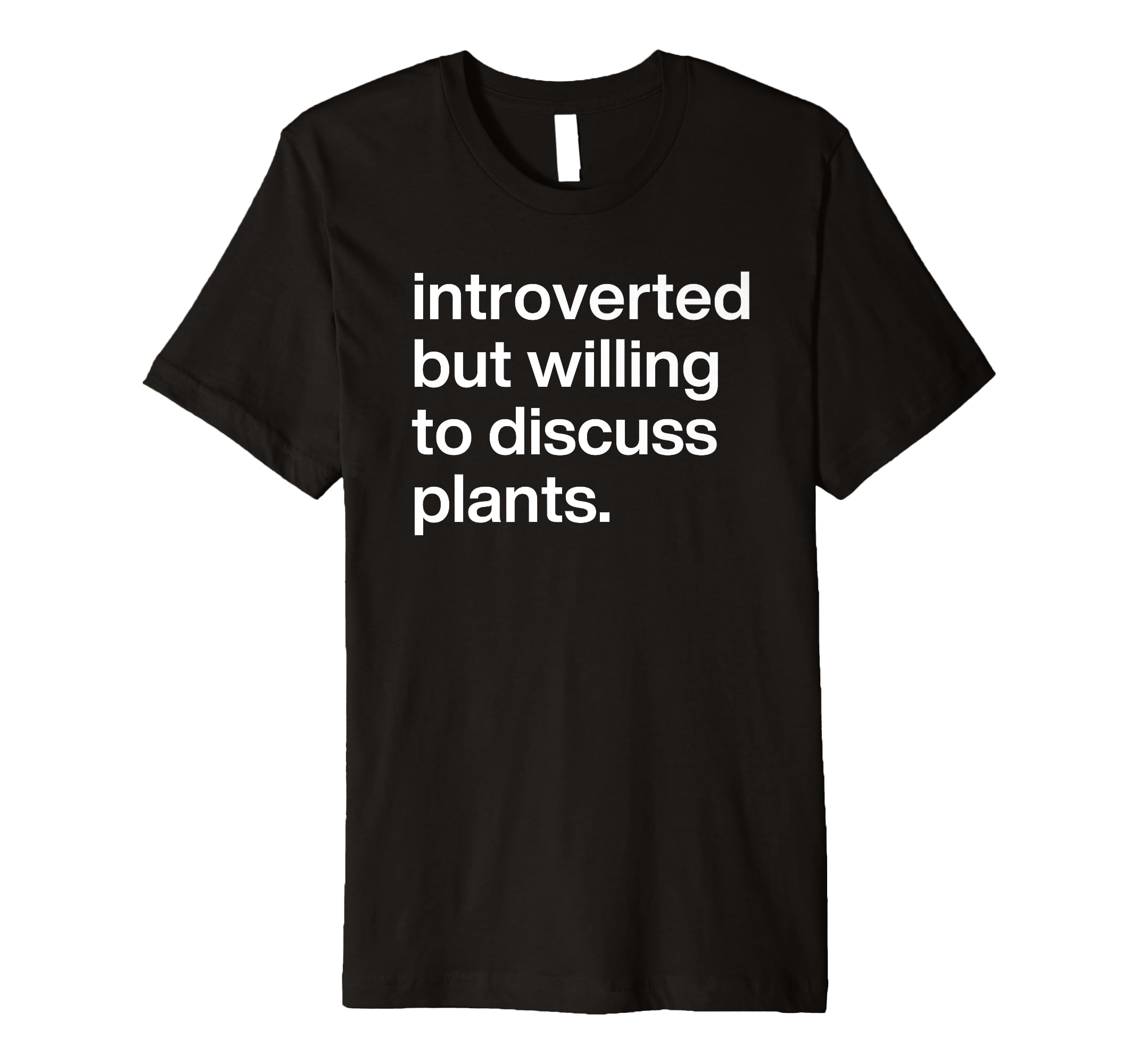 Introverted But Willing To Discuss T-Shirt - Novelty Apparel Men Women - T-Shirt, Sweatshirt, Hoodie