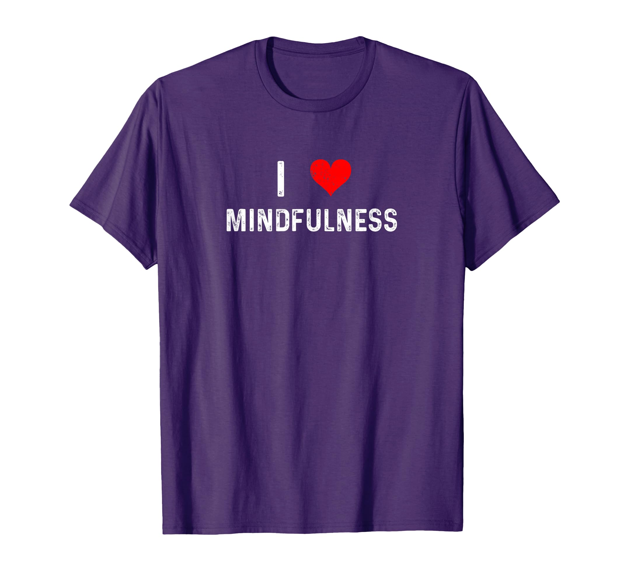 I Love Mindfulness Heart Meditation T-Shirt - Aesthetic Graphic Unisex - T-Shirt, Sweatshirt, Hoodie
