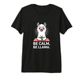Be Calm Be Llama Funny Meditation T-Shirt - Fun Novelty Design Men Women - T-Shirt, Sweatshirt, Hoodie