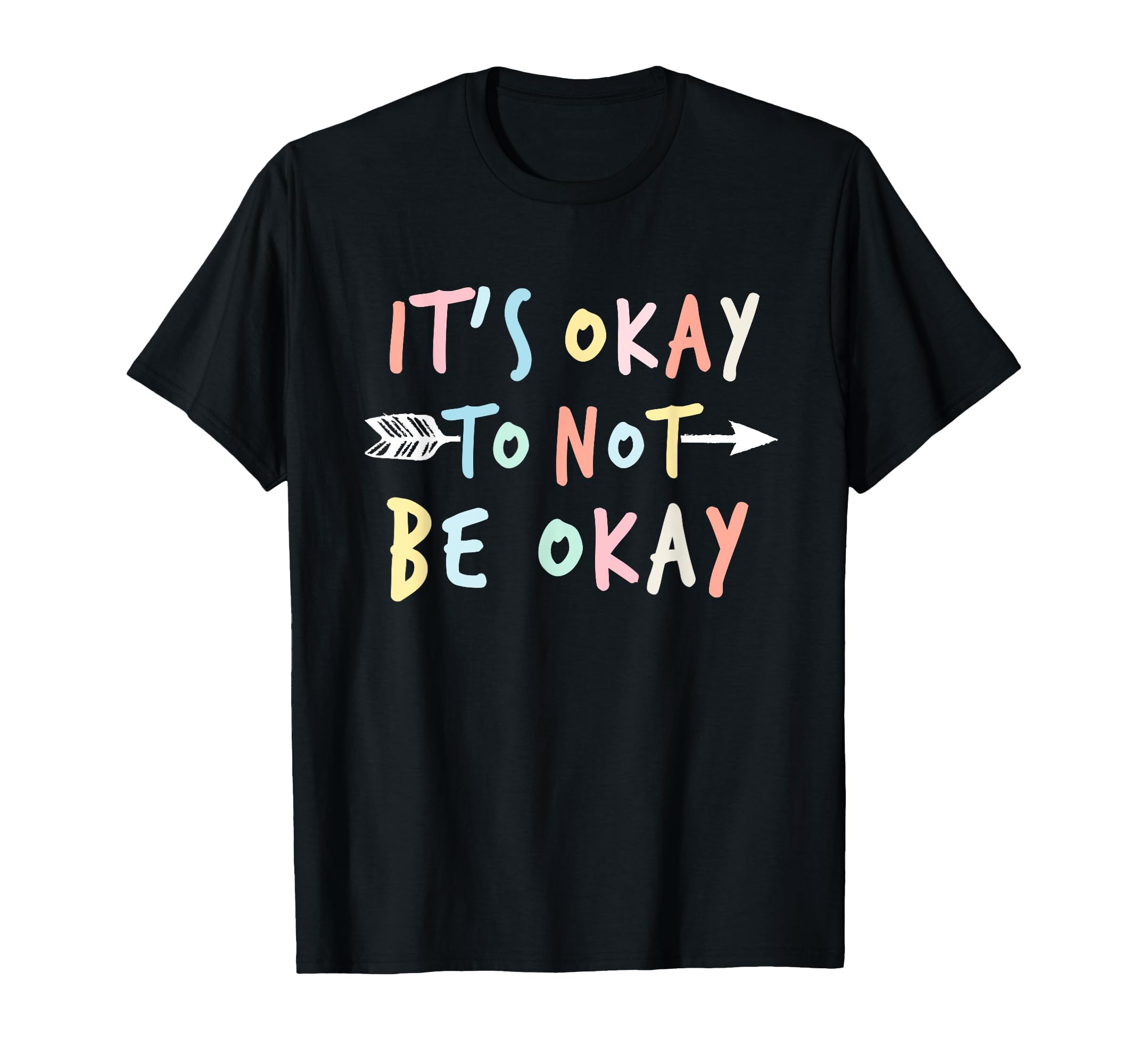 Its Ok To Not Be Okay Mental Health T-Shirt - Unique Graphic for Adults - T-Shirt, Sweatshirt, Hoodie
