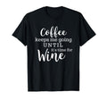Sarcastic Funny Coffee Keeps Me T-Shirt - Aesthetic Graphic for Adults - T-Shirt, Sweatshirt, Hoodie