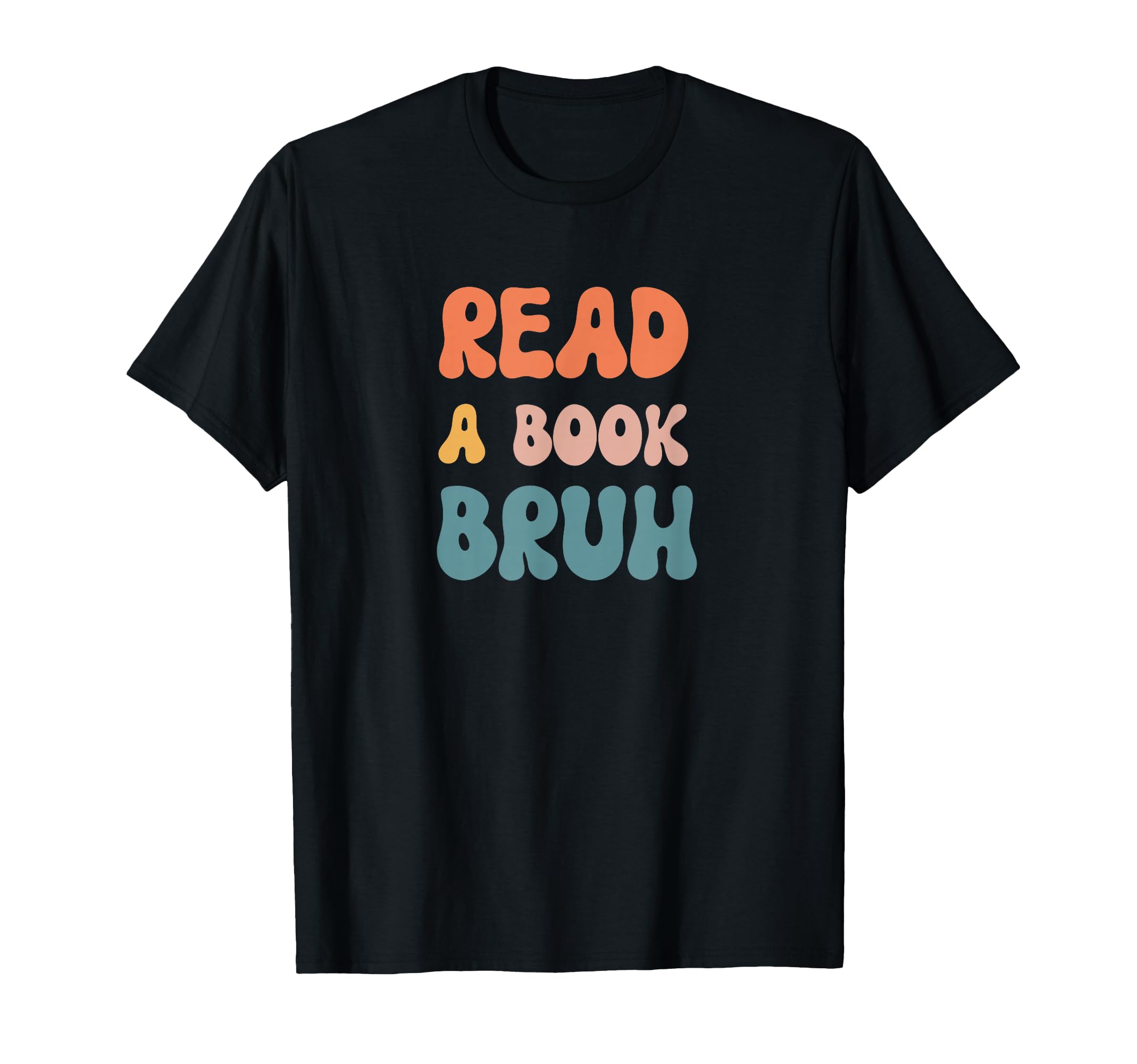 Read Book Bruh Funny English Teacher T-Shirt - Unique Graphic Unisex - T-Shirt, Sweatshirt, Hoodie