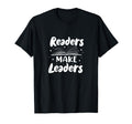 Readers Make Leaders Book Reading T-Shirt - Minimalist Print for Adults - T-Shirt, Sweatshirt, Hoodie