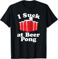 I Suck At Beer Pong Funny Red Cup Party Drinking Game Loser T-Shirt Unisex T-shirt, Sweatshirt, Hoodie, Long Sleeve Tee - T-Shirt, Sweatshirt, Hoodie