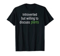 Introverted But Willing To T-Shirt - Casual Everyday Wear Men Women - T-Shirt, Sweatshirt, Hoodie