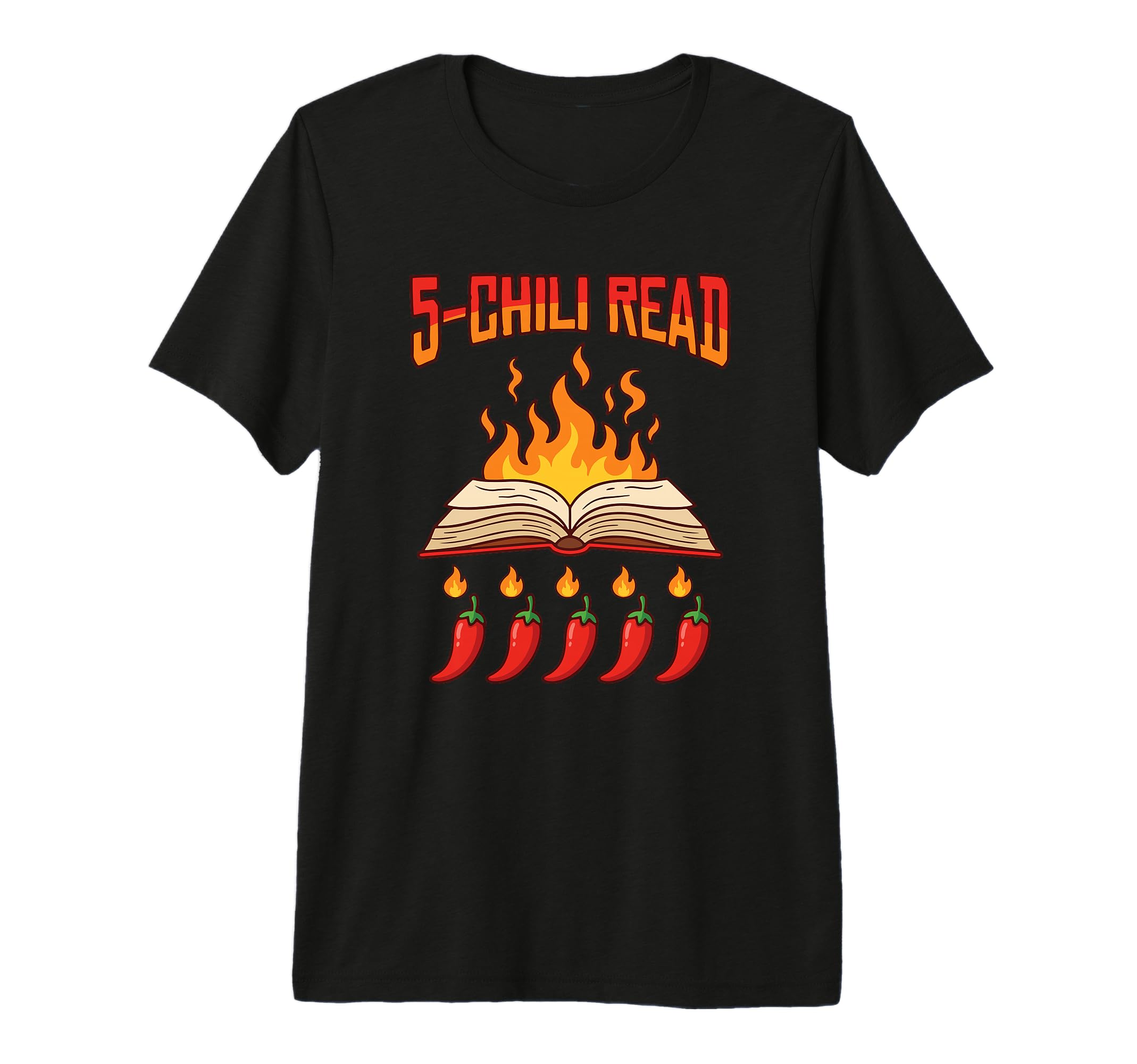 5 Chili Read Spicy Romance Book T-Shirt - Fun Novelty Design Men Women - T-Shirt, Sweatshirt, Hoodie