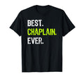 Best Chaplain Ever T-Shirt - Custom Art Print Men Women - T-Shirt, Sweatshirt, Hoodie
