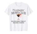 Overstimulated Moms Club Espresso T-Shirt - Graphic Print for Adults - T-Shirt, Sweatshirt, Hoodie