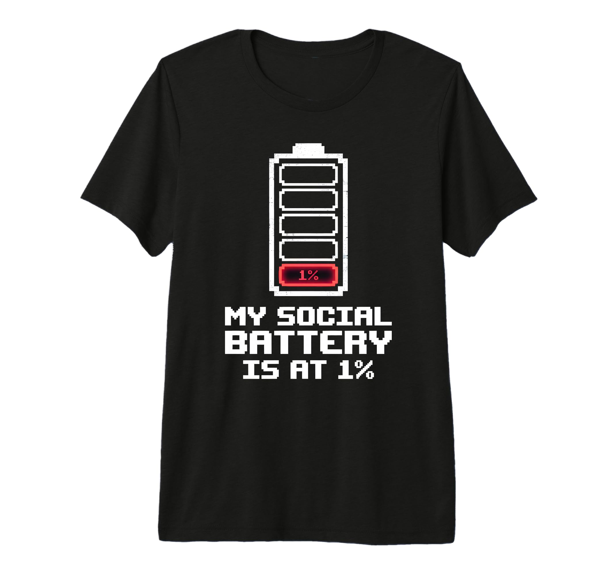 Social Battery Is 1 Introvert Pixel T-Shirt - Custom Art Print Men Women - T-Shirt, Sweatshirt, Hoodie