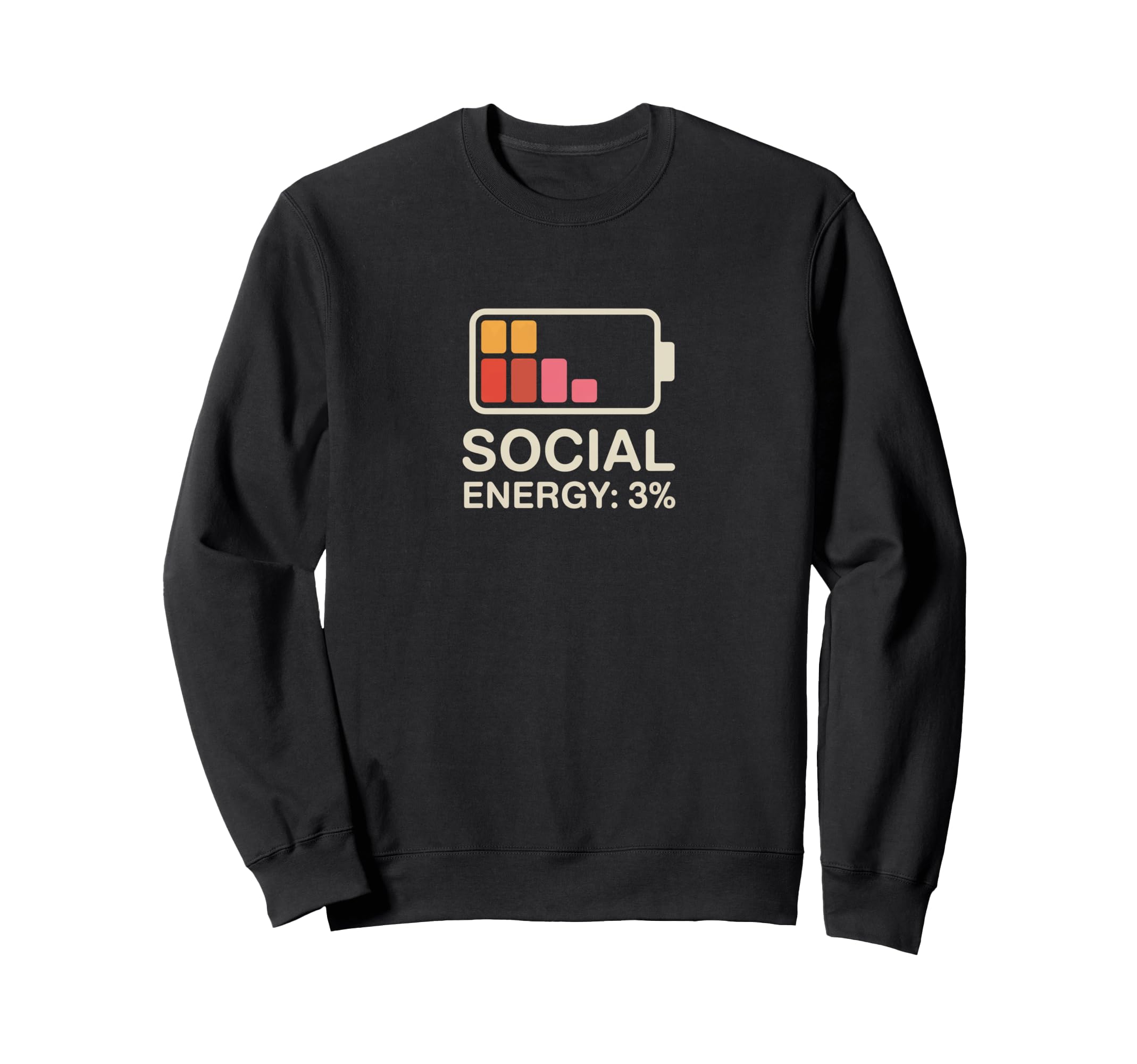 Social Energy 3 Percent Funny Battery Sweatshirt - Custom Art Print Unisex - T-Shirt, Sweatshirt, Hoodie