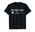 Dogs Books Coffee Funny Coffee Dogs T-Shirt - Streetwear Style Men Women - T-Shirt, Sweatshirt, Hoodie