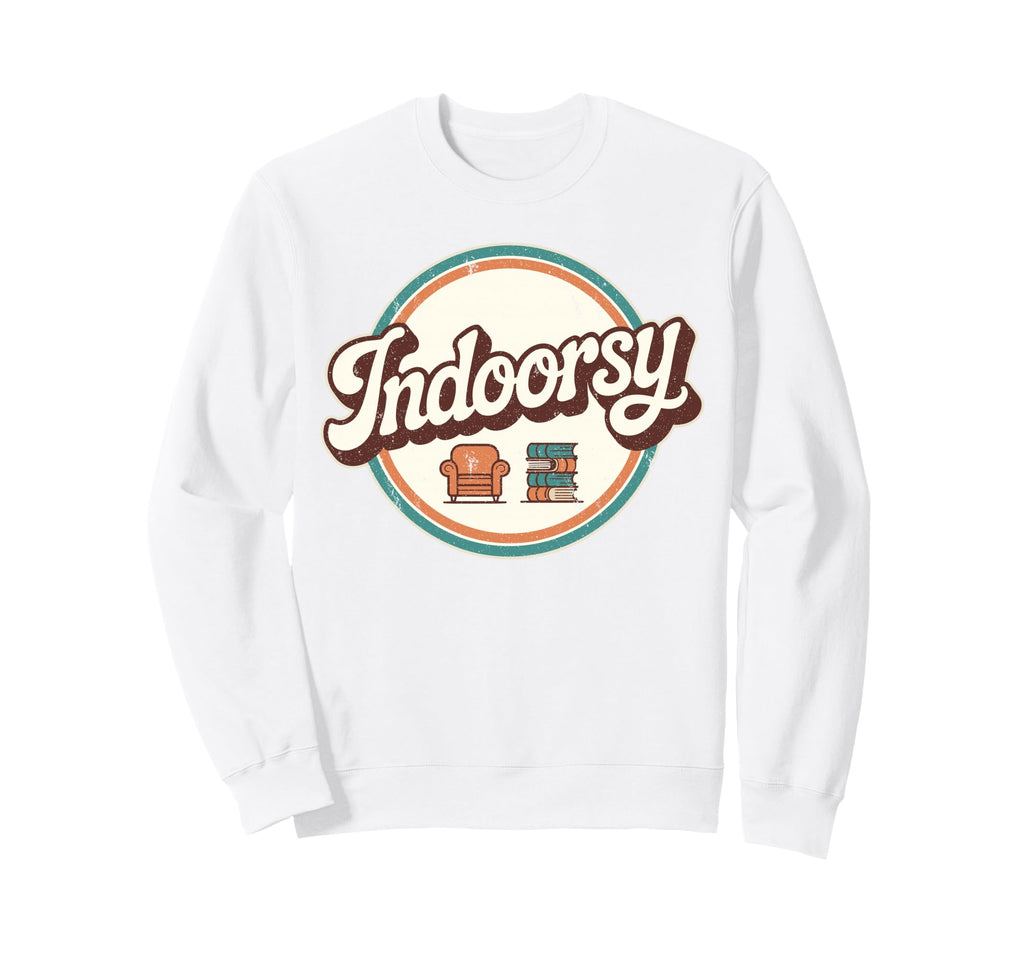 Antisocial Homebody Indoorsy Sweatshirt - Custom Art Print Men Women - T-Shirt, Sweatshirt, Hoodie