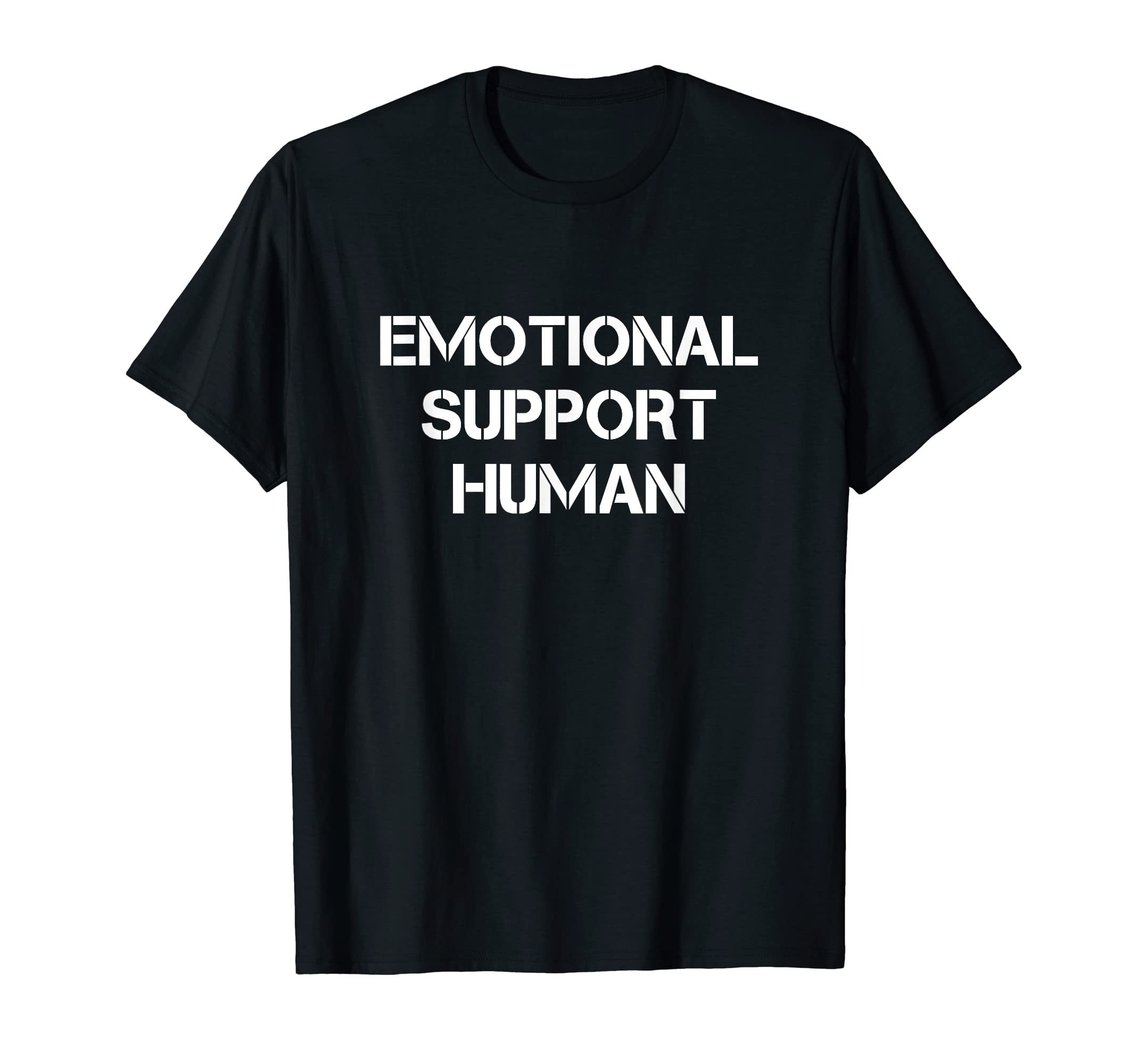 Emotional Support Human Service Dog Joke T-Shirt - Minimalist Print Unisex - T-Shirt, Sweatshirt, Hoodie