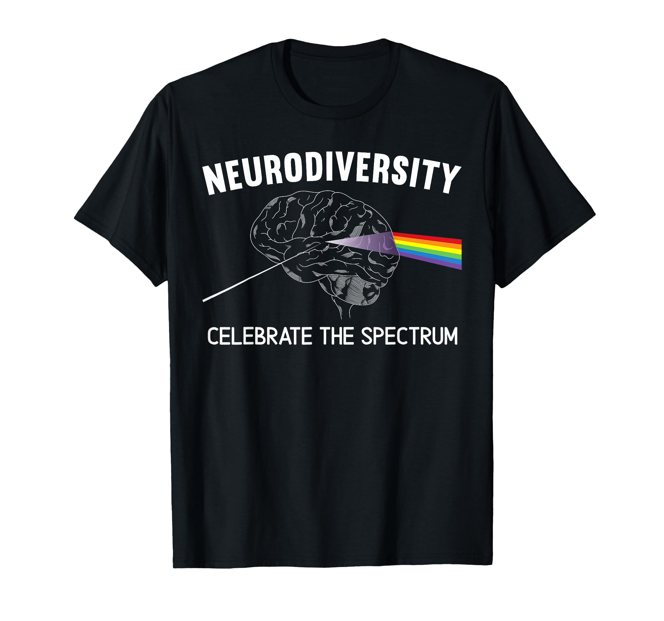 Neurodiversity Celebrate Spectrum T-Shirt - Fun Novelty Design Men Women - T-Shirt, Sweatshirt, Hoodie