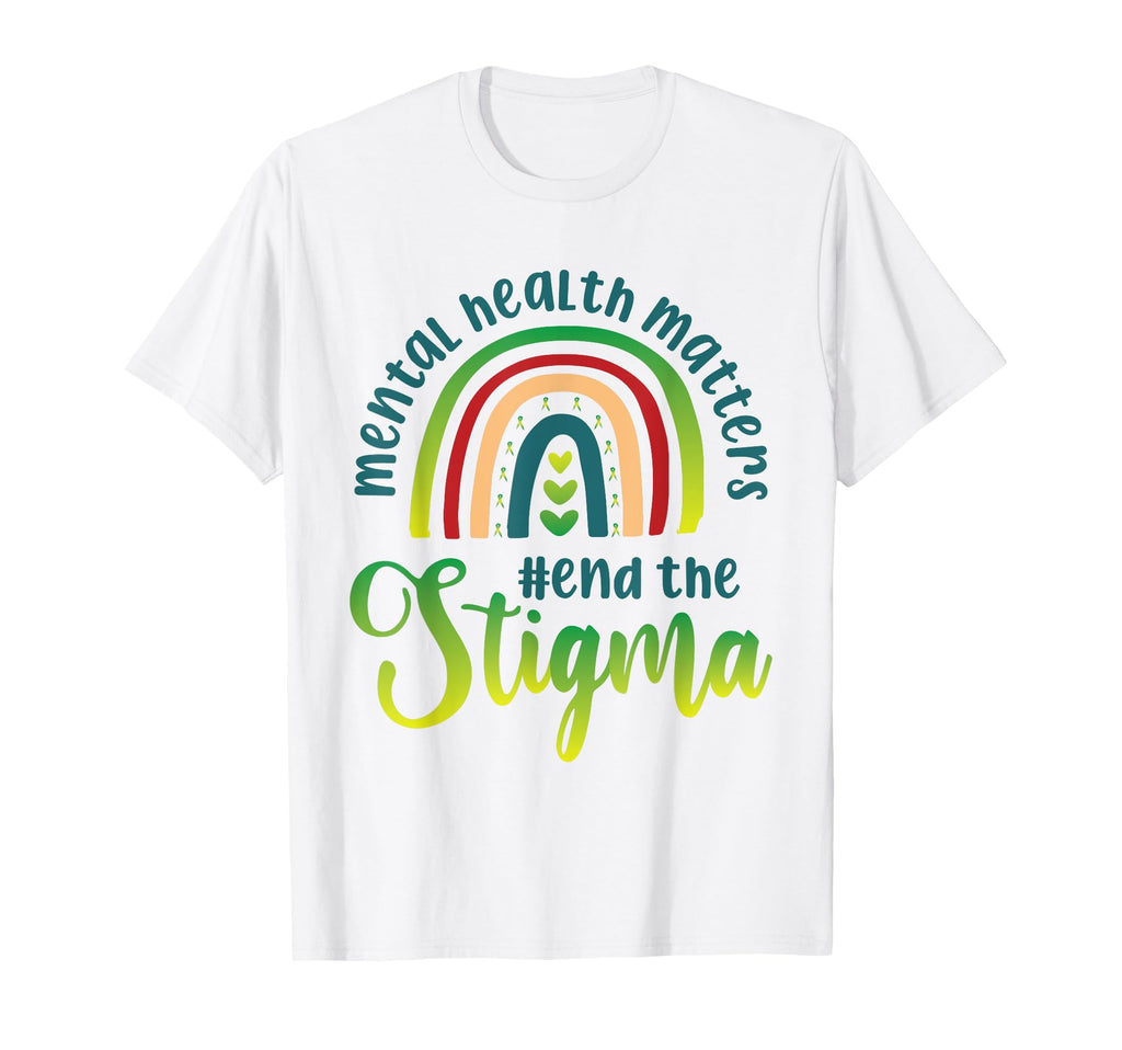 Mental Health Matters End Stigma T-Shirt - Trendy Graphic Unisex - T-Shirt, Sweatshirt, Hoodie