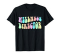Groovy Wellness Director Mental Health T-Shirt - Trendy Graphic Men Women - T-Shirt, Sweatshirt, Hoodie