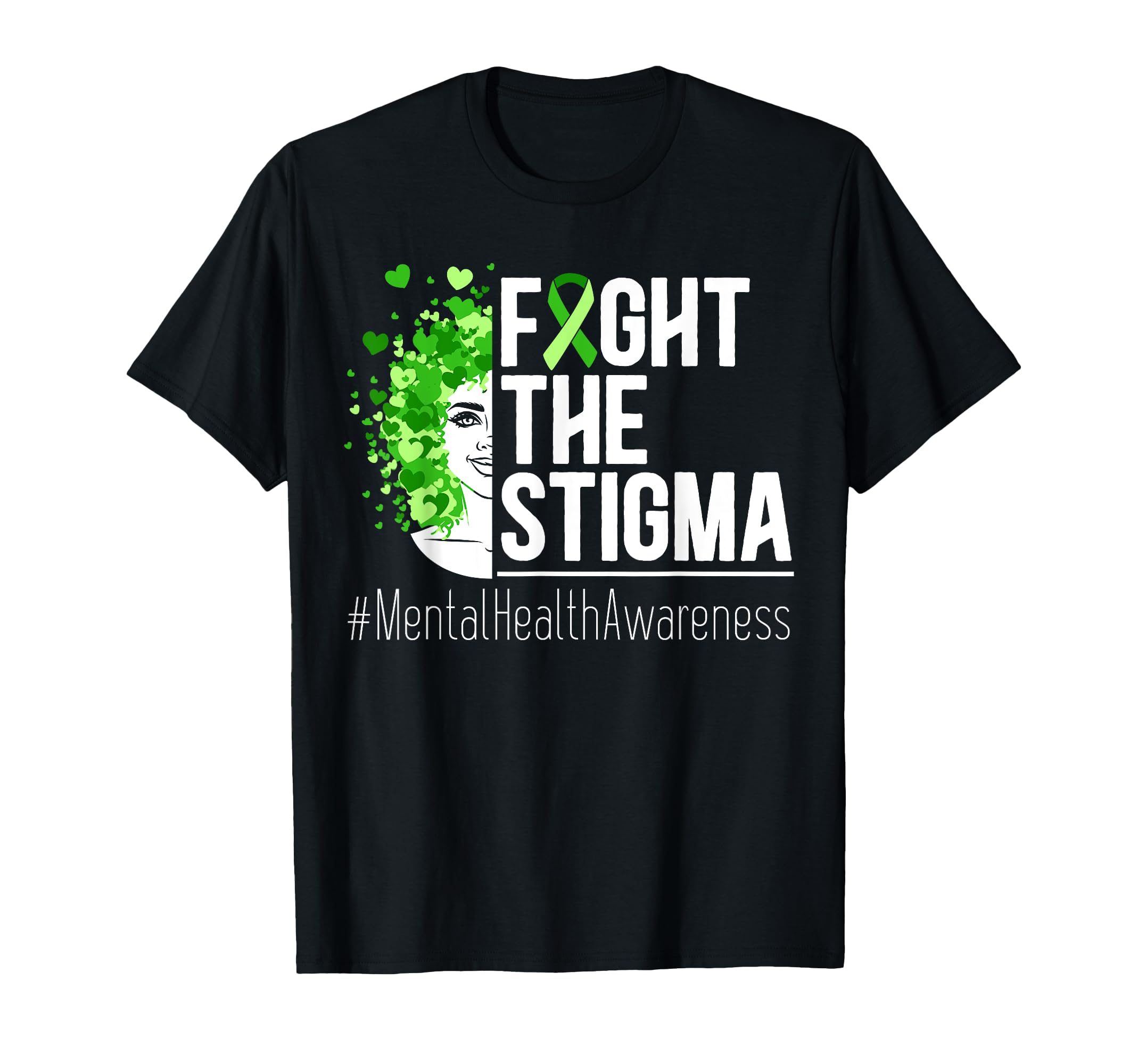 Fight Stigma Mental Health Awareness T-Shirt - Trendy Graphic Men Women - T-Shirt, Sweatshirt, Hoodie