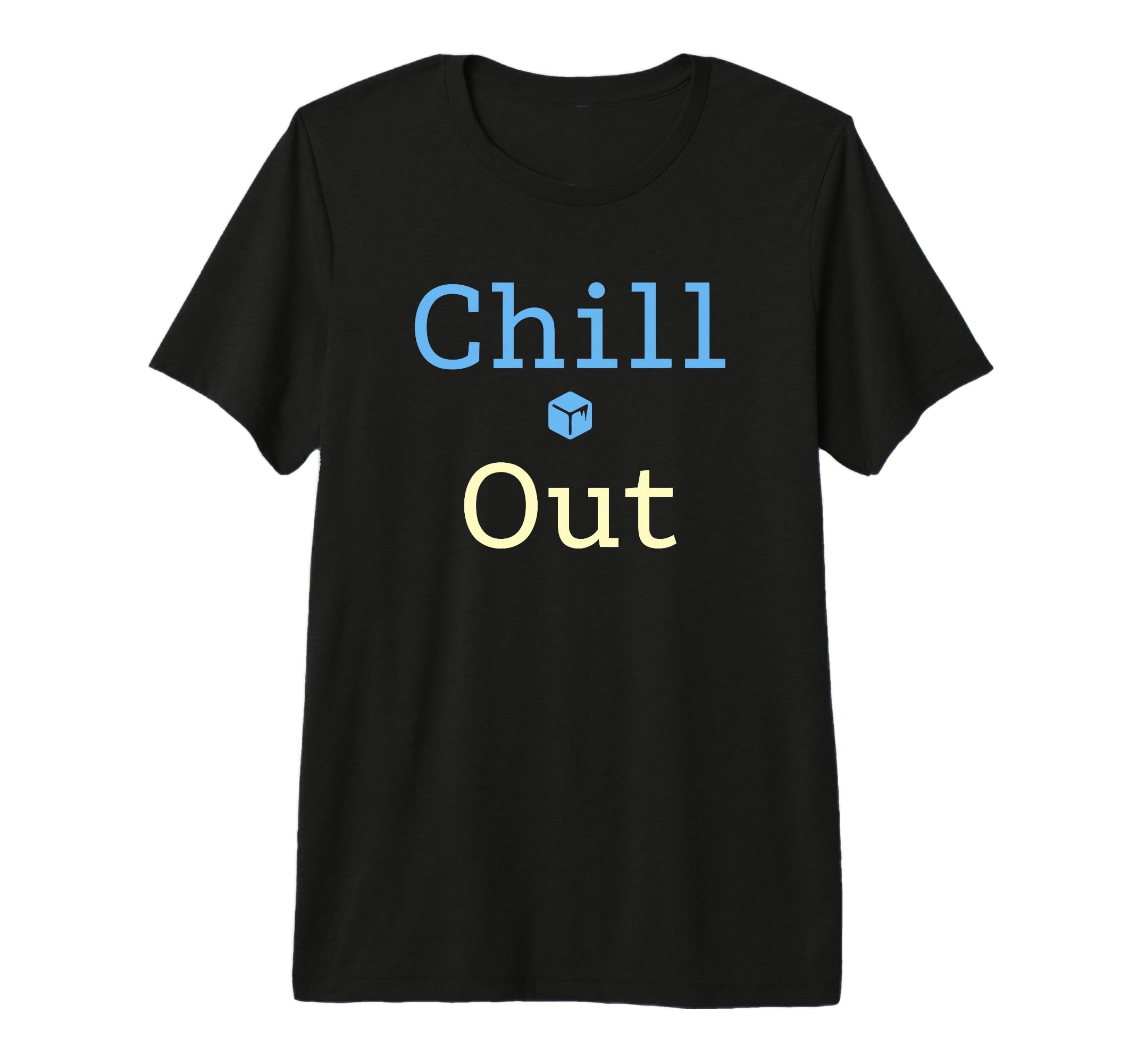Chill Out Relaxed Mood Tranquil T-Shirt - Minimalist Print Men Women - T-Shirt, Sweatshirt, Hoodie
