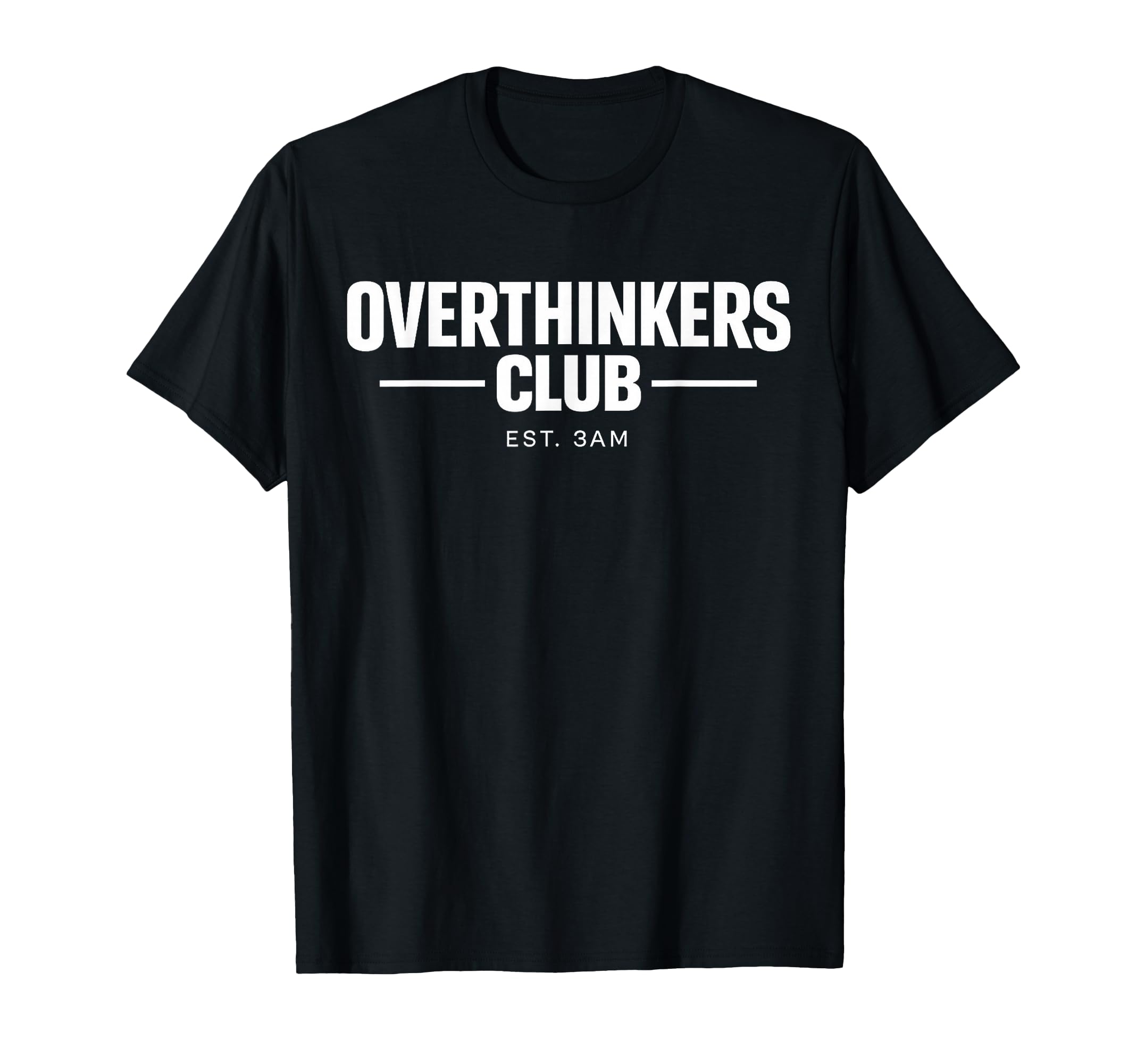 Overthinker Funny Anxiety Introvert Meme T-Shirt - Custom Art Print Unisex - T-Shirt, Sweatshirt, Hoodie