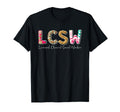 Lcsw Licensed Clinical Social T-Shirt - Casual Everyday Wear Men Women - T-Shirt, Sweatshirt, Hoodie