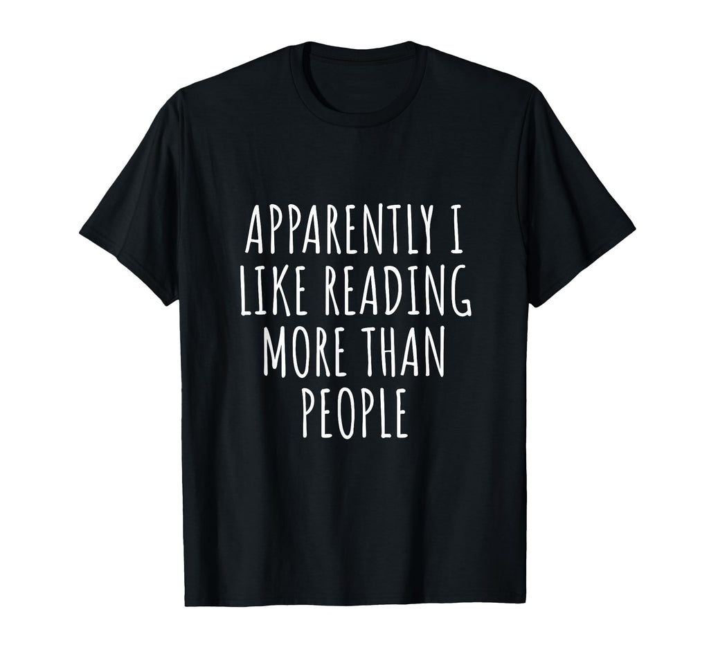 Reading More Than People Funny Book T-Shirt - Graphic Print for Adults - T-Shirt, Sweatshirt, Hoodie