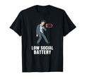 Low Social Battery After Work T-Shirt - Trendy Graphic Unisex - T-Shirt, Sweatshirt, Hoodie