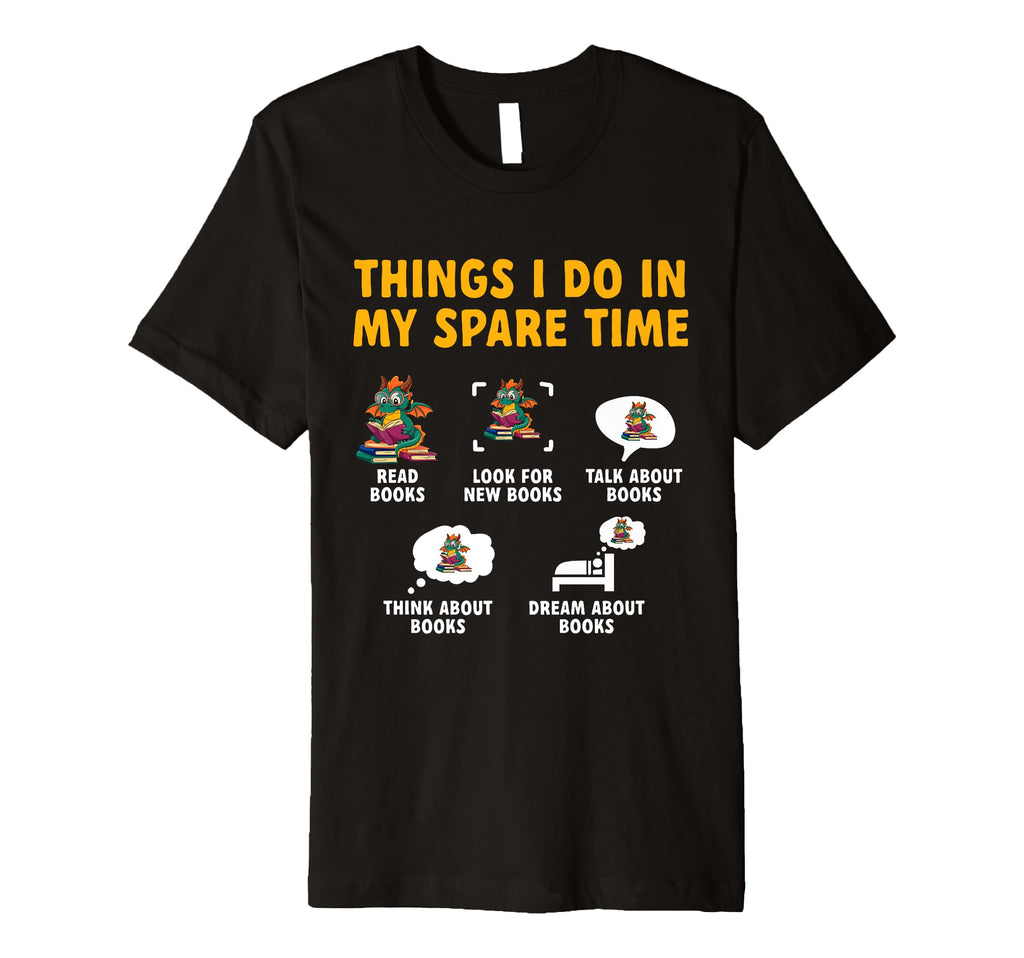 Dragon Reading Things I Do My Spare T-Shirt - Streetwear Style Men Women - T-Shirt, Sweatshirt, Hoodie