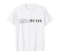 My Healing My Pcos Symptoms Era Womens T-Shirt - Custom Art Print Unisex - T-Shirt, Sweatshirt, Hoodie