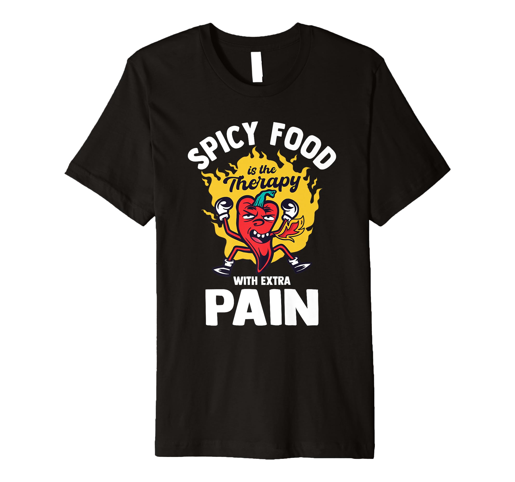 Chili Spicy Food Is Therapy Extra Pain T-Shirt - Custom Art Print Unisex - T-Shirt, Sweatshirt, Hoodie