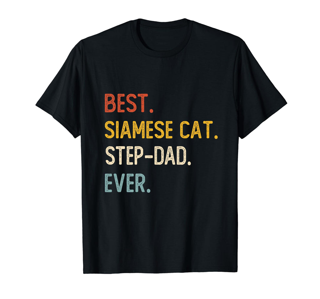 Funny Dad Best Siamese Cat Step Dad T-Shirt - Minimalist Print Men Women - T-Shirt, Sweatshirt, Hoodie