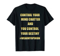 Positive Quotes T-Shirt - Casual Everyday Wear Unisex - T-Shirt, Sweatshirt, Hoodie