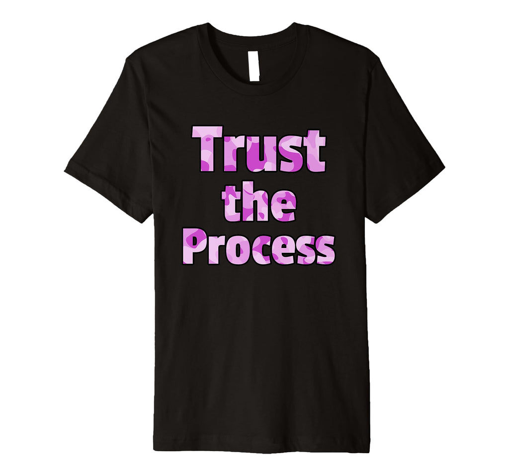 Trust Process Purple Camo Recovery T-Shirt - Casual Everyday Wear Unisex - T-Shirt, Sweatshirt, Hoodie