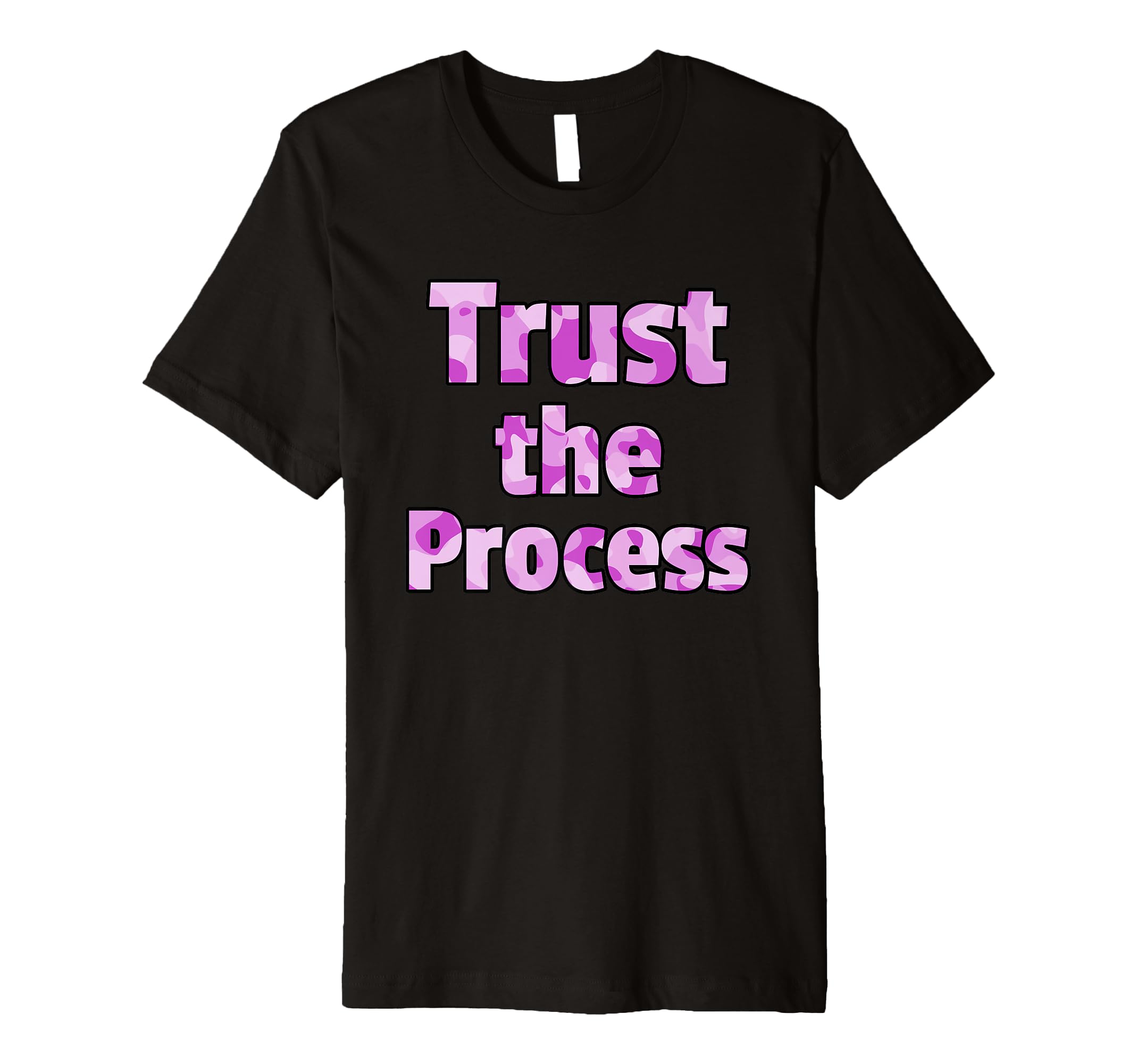 Trust Process Purple Camo Recovery T-Shirt - Casual Everyday Wear Unisex - T-Shirt, Sweatshirt, Hoodie