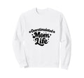 Overstimulated Moms Club Mental Health Sweatshirt - Unique Graphic Unisex - T-Shirt, Sweatshirt, Hoodie