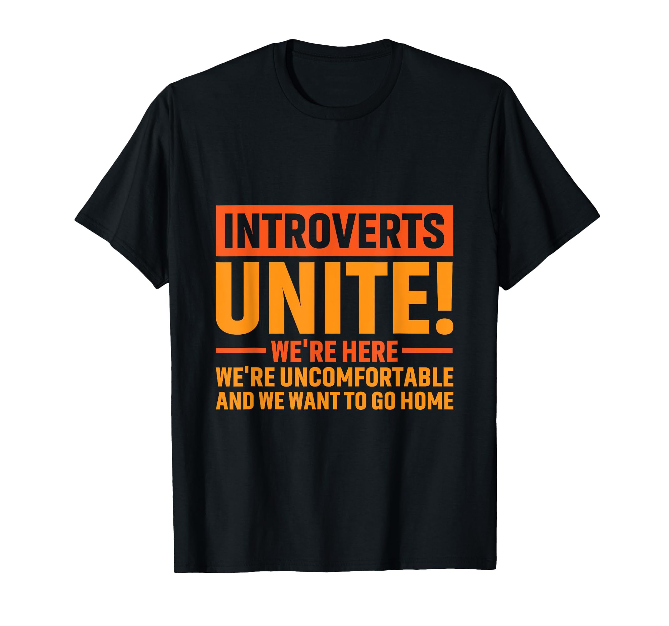 Introvert Antisocial Sarcasm Introverts T-Shirt - Unique Graphic Unisex - T-Shirt, Sweatshirt, Hoodie