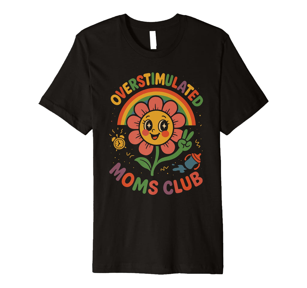 Moms Club Groovy Overstimulated Hoodie - Aesthetic Graphic Unisex - T-Shirt, Sweatshirt, Hoodie