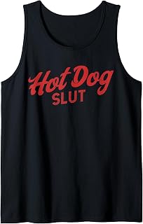 Hotdog Slut Funny Weiner Food Lover Tank Top Unisex T-shirt, Sweatshirt, Hoodie, Long Sleeve Tee - T-Shirt, Sweatshirt, Hoodie