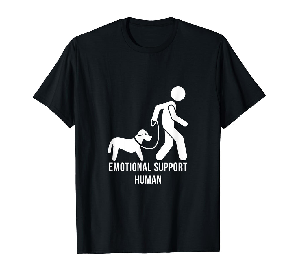 Emotional Support Human T-Shirt - Casual Everyday Wear Men Women - T-Shirt, Sweatshirt, Hoodie