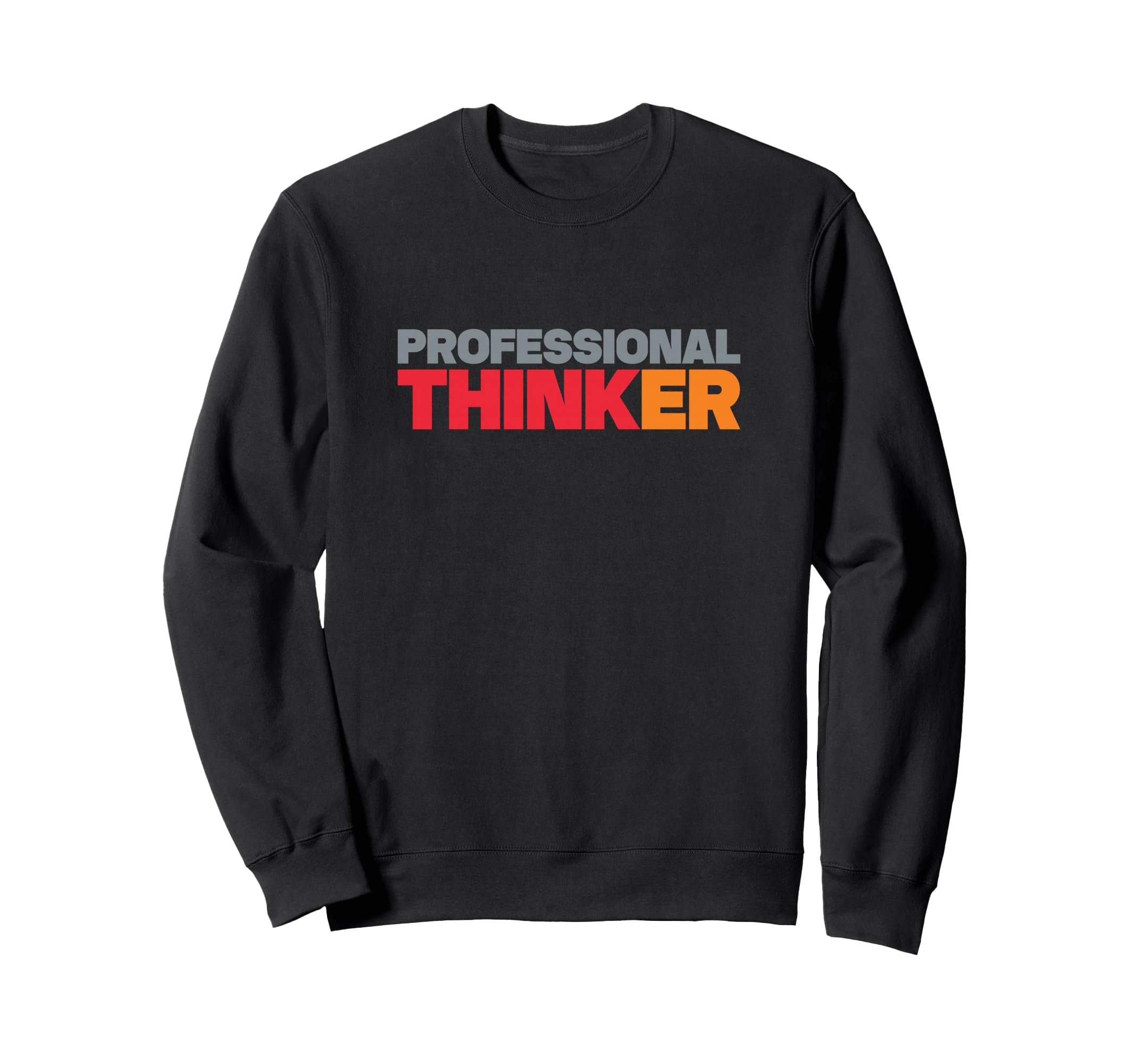 Professional Overthinker Sweatshirt - Novelty Apparel Men Women - T-Shirt, Sweatshirt, Hoodie