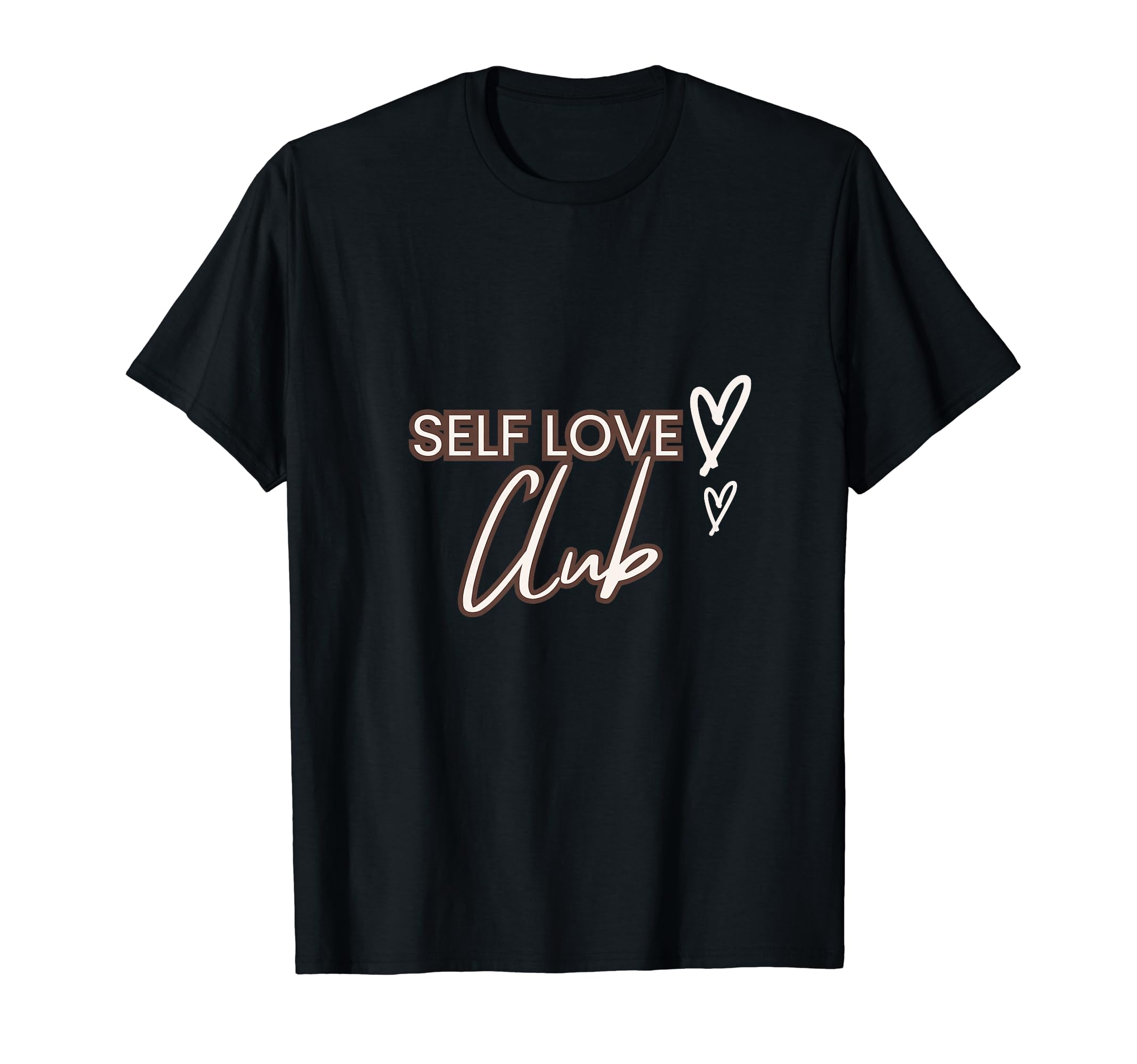 Self Love Club T-Shirt - Custom Art Print Unisex - T-Shirt, Sweatshirt, Hoodie