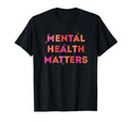 Mental Health Mental Health Awareness T-Shirt - Custom Art Print for Adults - T-Shirt, Sweatshirt, Hoodie