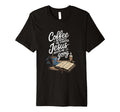 Coffee Gets Me Started Jesus Keeps T-Shirt - Fun Novelty Design Men Women - T-Shirt, Sweatshirt, Hoodie