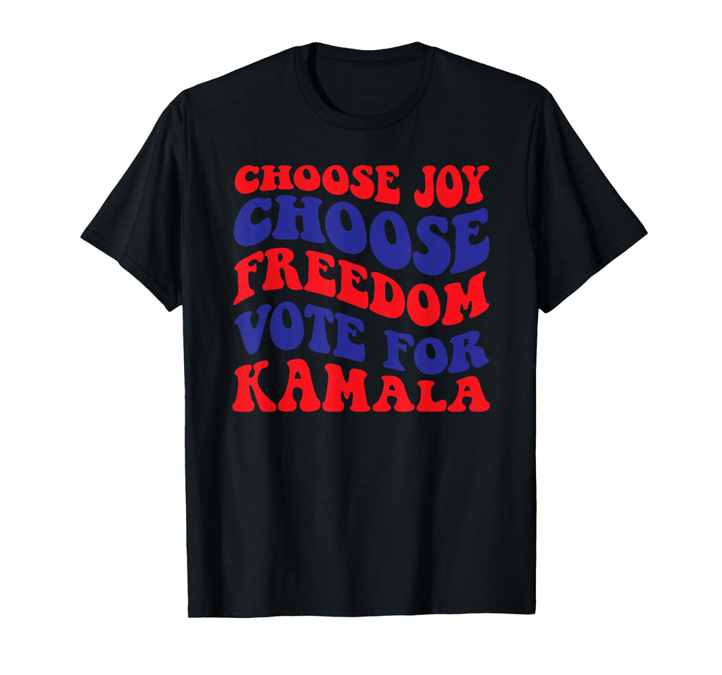 Choose Joy Choose Freedom T-Shirt - Graphic Print Men Women - T-Shirt, Sweatshirt, Hoodie